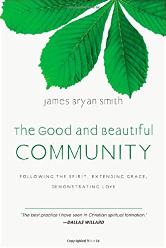 The Good and Beautiful Community